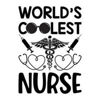 Worlds Coolest Nurse Superhero Quotes Nurse Life Stethoscope Cut Files For Cricut vector