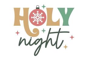 Holy Night Christmas Quote vector