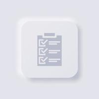 icono de formulario de lista de verificación, diseño de interfaz de usuario suave de neumorfismo blanco para diseño web, interfaz de usuario de aplicación y más, botón, vector. vector