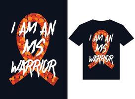 I am an MS warrior illustrations for print-ready T-Shirts design vector