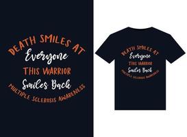 Death Smiles At Everyone This Warrior Smiles Back Multiple Sclerosis Awareness illustrations for print-ready T-Shirts design vector