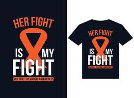 Her Fight Is My Fight Multiple Sclerosis Awareness illustrations for print-ready T-Shirts design vector