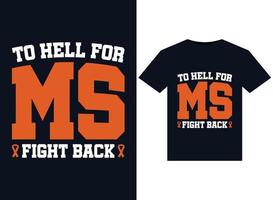 To Hell For MS Multiple Sclerosis fight back illustrations for print-ready T-Shirts design vector