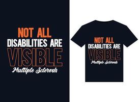 no todas las discapacidades son ilustraciones visibles de esclerosis múltiple para el diseño de camisetas listas para imprimir vector