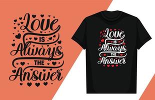 Love typography lettering design love typography t-shirt design valentine typography t-shirt vector