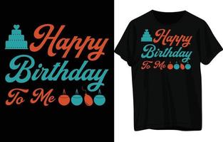 diseño de camiseta de feliz cumpleaños vector