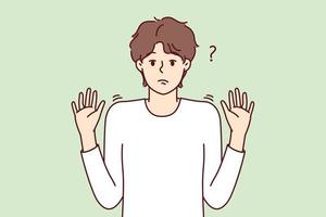 Embarrassed man discouraged raises hands up not understanding what is happening shows that is not guilty. Puzzled guy shrugging hands as sign lack options for solving problem. Flat vector design