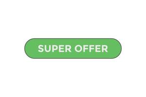 Super offer button web banner templates. Vector Illustration