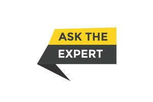 Ask the expert button web banner templates. Vector Illustration