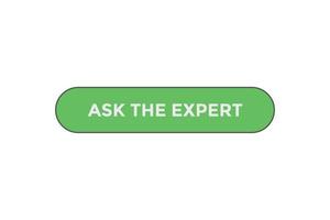 Ask the expert button web banner templates. Vector Illustration