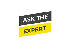 Ask the expert button web banner templates. Vector Illustration