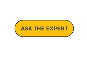 Ask the expert button web banner templates. Vector Illustration