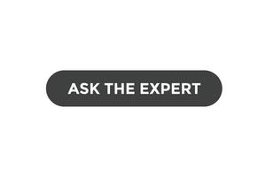 Ask the expert button web banner templates. Vector Illustration