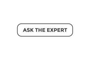 Ask the expert button web banner templates. Vector Illustration