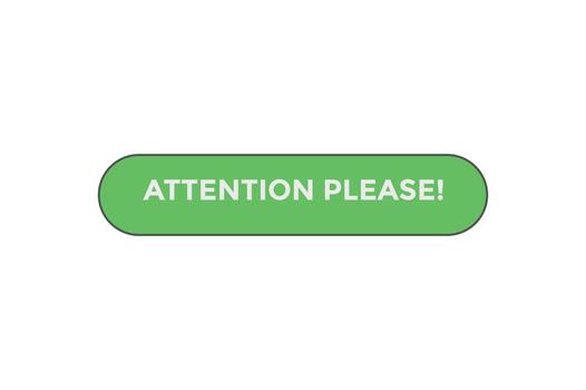 Attention please button web banner templates. Vector Illustration