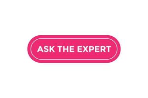 Ask the expert button web banner templates. Vector Illustration