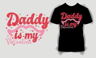 papá es mi camiseta de San Valentín, paquete de svg del día de San Valentín, camiseta feliz del día de San Valentín, diseño de camiseta con citas tipográficas vector