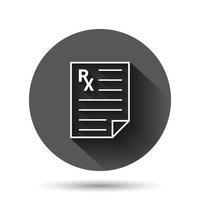 Prescription icon in flat style. Rx document vector illustration on black round background with long shadow effect. Paper circle button business concept.