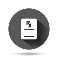 Prescription icon in flat style. Rx document vector illustration on black round background with long shadow effect. Paper circle button business concept.