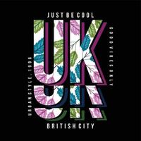 just be cool united kingdom abstarct graphic typography vector image