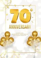 Celebration of anniversary or birthday poster with golden date and balloons 70 vector