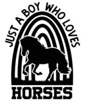 Just a boy who loves horses t-shirt design vector