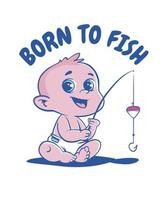 bebé pescador nacido para pescar camiseta 2023 vector