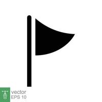 icono de la bandera estilo plano sencillo. banderín de silueta negra, puntero de ubicación del mapa, poste, concepto de navegación. diseño de ilustración vectorial aislado sobre fondo blanco. eps 10. vector