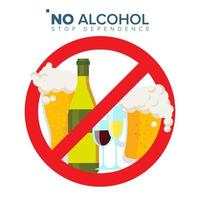 No Alcohol Sign Vector. Strike through Red Circle. Alcohol Abuse Concept. Prohibition Icon. Isolated Flat Cartoon Illustration vector