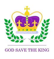 Poster with crown and inscription God Save the King. Design for occasion of taking throne, coronation and reign of King Charles III. Great for signboard, banner, greeting card, flyer, print. Vector