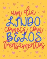 frase motivacional colorida en portugués brasileño. traducción - un hermoso día comienza con hermosas sonrisas. vector