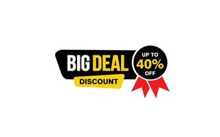 40 Percent BIG DEAL offer, clearance, promotion banner layout with sticker style. vector