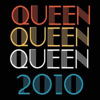 Queen Are Born In 2010 Vintage Birthday Sublimation Vector