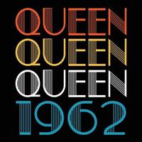 Queen Are Born In 1962 Vintage Birthday Sublimation Vector