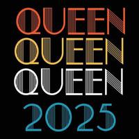 Queen Are Born In 2025 Vintage Birthday Sublimation Vector