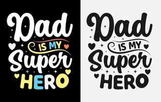 diseño de camiseta del día del padre, camiseta feliz del día del padre, camisetas de papá, camiseta de tipografía, vector