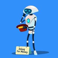 Robot Beggar Asking For Money With Hat In Hand Vector. Isolated Illustration vector