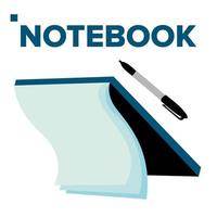 Notebook And Pen Vector. For Business And School Daily Text Notes. Isolated Cartoon Illustration vector