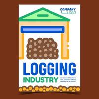 Logging Industry Creative Promo Poster Vector