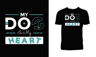 Dog Typography And Lettering T Shirt Design vector