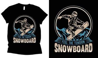 siente el diseño de camiseta de snowboard de tensión vector