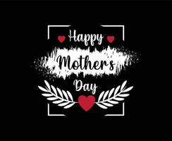 Happy Mother's Day illustration Vector T-shirt Design