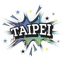 Taipei Comic Text in Pop Art Style. vector