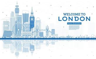 Outline Welcome to London England Skyline with Blue Buildings and Reflections. vector