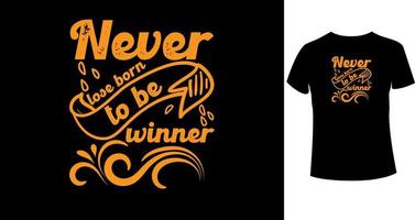 never lose born to be winner1 vector