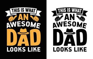 Father's day T shirt design. vector