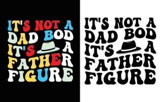 Father's day T shirt design. vector