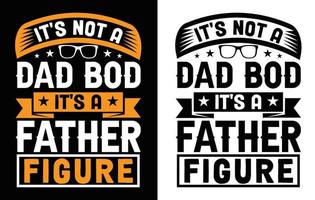 Father's day T shirt design. vector