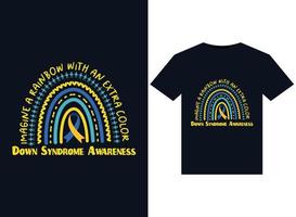 Imagine a Rainbow with an Extra Color Down Syndrome Awareness illustrations for print-ready T-Shirts design vector