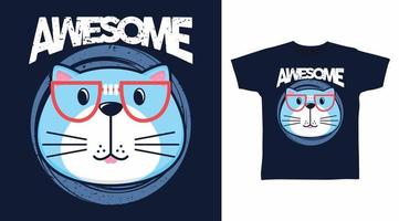 Cute awesome cat design vector illustration t-shirt design and others uses.